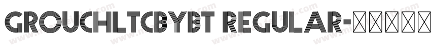 GrouchlTcbyBT Regular字体转换